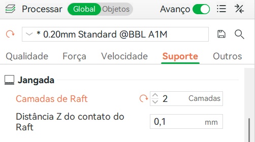 *IMPORTANTE: Adicionar suporte de Jangada com as seguintes configurações:
- Camadas de Raft: 2 Camadas
- Distância Z do contato do Raft: 1mm