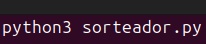 python3 sorteador.py