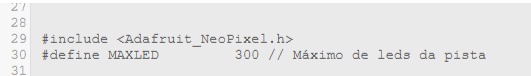 Depois de instalada a biblioteca será necessário fazer apenas um ajuste. Definir a quantidade de LEDs que sua fita possui, para que o programa faça o mapeamento correto. Procure pela linha de código da imagem abaixo e altere o número de acordo com o tamanho da sua fita.